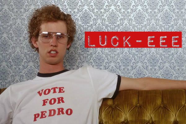 Napoleon Dynamite lucky